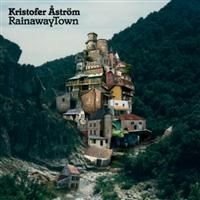 Kristofer Åström - Rainawaytown i gruppen Annet /  hos Bengans Skivbutik AB (640301)