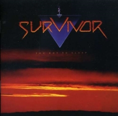 Survivor - Too Hot To Sleep