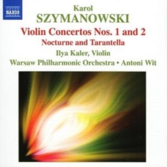 Szymanowski: Kaler/Wit - Violin Concertos 1 & 2