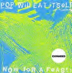 Pop Will Eat Itself - Now For A Feast - 25Th Anniversary i gruppen CD hos Bengans Skivbutik AB (662047)