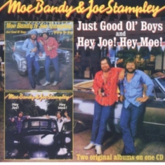 Bandy Moe And Joe Stampley - Just Good Ol' Boys/Hey Joe! Hey Moe
