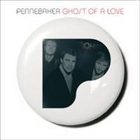 Pennebaker - Ghost Of A Love i gruppen CD hos Bengans Skivbutik AB (662810)