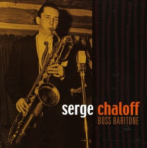 Chaloff Serge - Boss Baritone