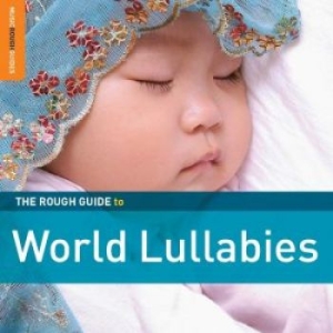 Various Artists - Rough Guide To World Lullabies **2X