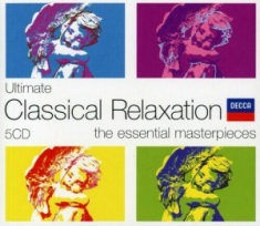 Various Artists - Ultimate Classical Relaxation