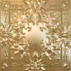 Jay-Z & Kanye West - Watch The Throne - Explicit
