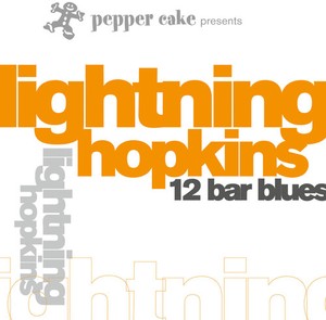 Lightnin' Hopkins - Pepper Cake Presents Lightnin' Hopk