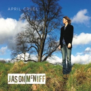 Mcniff Jason - April Cruel