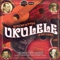 Blandade Artister - With My Little Ukulele In My Hand i gruppen CD / Pop-Rock hos Bengans Skivbutik AB (668524)