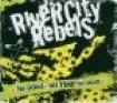 River City Rebels - No Good - No Time - No Pride i gruppen CD hos Bengans Skivbutik AB (682736)