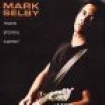 Selby Mark - More Storms Comin' i gruppen CD hos Bengans Skivbutik AB (688205)
