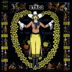 Byrds The - Sweetheart Of The Rodeo