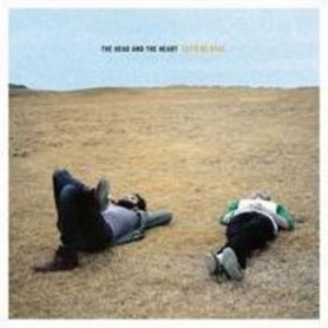 Head And The Heart - Let's Be Still