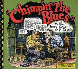 Crumb Robert & Jerry Zolten - Chimpin' The Blues