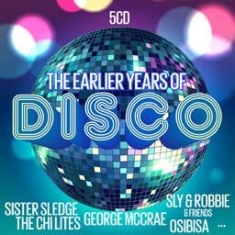 Various Artists - Earlier Years Of Disco