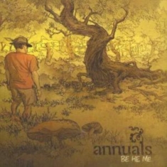 Annuals - Be He Me