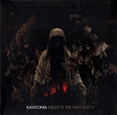 Katatonia - Night Is The New Day (2 Lp)