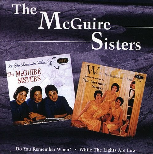 Mcguire Sisters - Do You Remember When? / While The L