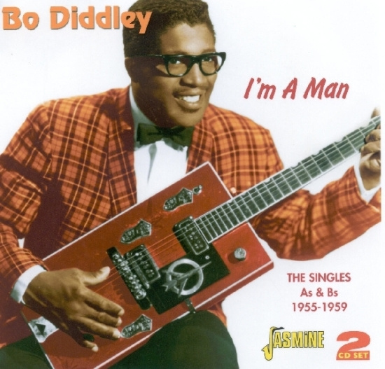 Bo Diddley - I'm A Man. The Singles As & Bs 1955-1959