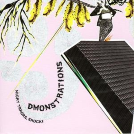 Dmonstrations - Night Trrors., Shock!
