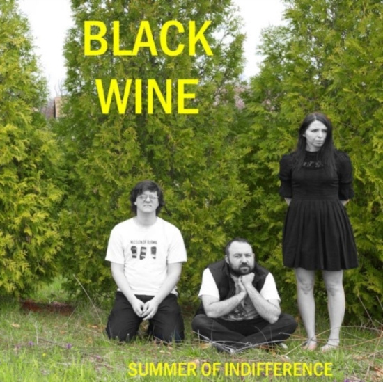 Black Wine - Summer Of Indifference