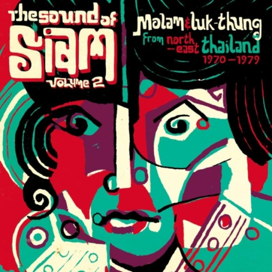 Various Artists - The Sound Of Siam Volume 2: Molam &