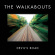 Walkabouts - Devil's Road Deluxe (Inkl.2Cd) Walkabouts - Devil's Road Deluxe (Inkl.2Cd)