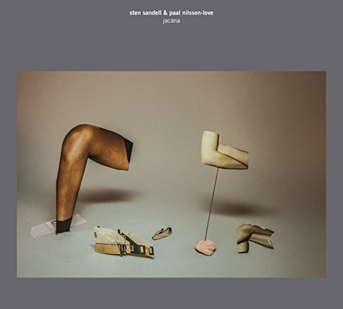 Sandell Sten And Paal Nilssen-Love - Jacana