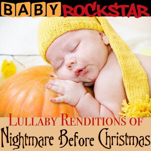Baby Rockstar - Lullaby Renditions Of The Nightmare