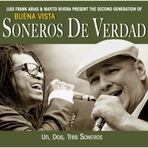 Soneros De Verdad - Un, Dos, Tres Soneros