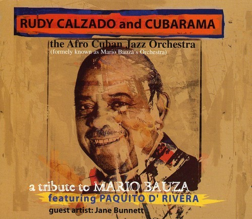 Calzado Rudy & Cubarama - A Tribute To Mario Bauza