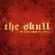 Skull The - For Those Which Are Asleep Skull The - For Those Which Are Asleep