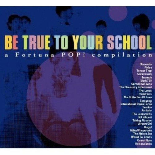 Blandade Artister - Be True To Your School (A Fortuna P