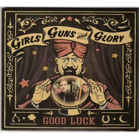 Girls Guns And Glory - Good Luck
