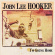 Hooker John Lee - I'm Going Home Hooker John Lee - I'm Going Home