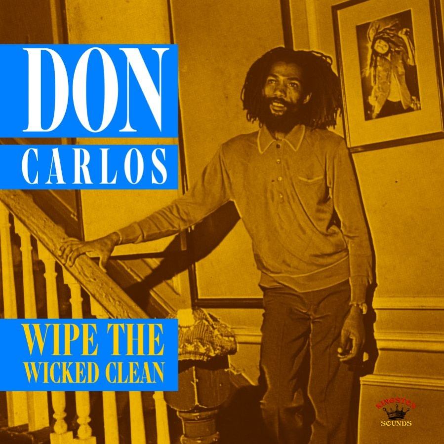 Carlos Don - Wipe The Wicked Clean