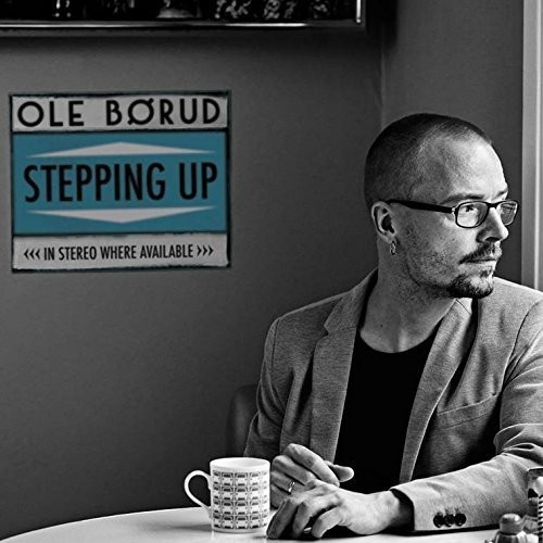 Ole Börud - Stepping Up