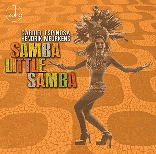 Espinosa Gabriel & Hendrik Meurkens - Samba Little Samba