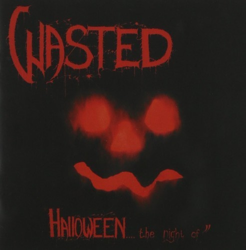 Wasted - Halloween... The Night Of / Final C