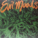 Movie Star Junkies - Evil Moods (Lp+Cd) Movie Star Junkies - Evil Moods (Lp+Cd)