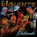 Violents The - Delicado Violents The - Delicado