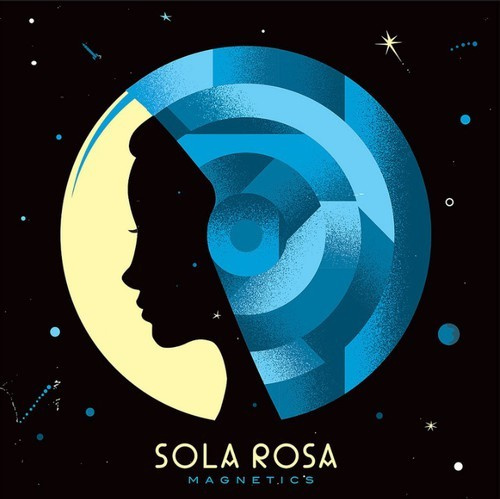 Sola Rosa - Magnetics