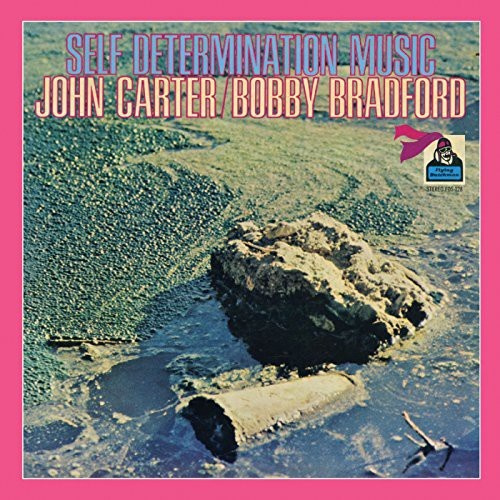 Carter John / Bobby Bradford - Self Determination Music