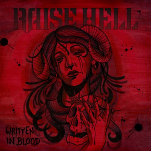 Raise Hell - Written In Blood