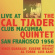 Tjader Cal Quintet - Live At Club Macumba San Francisco Tjader Cal Quintet - Live At Club Macumba San Francisco