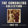Consolers - Consolers Collection 1952-62 Consolers - Consolers Collection 1952-62