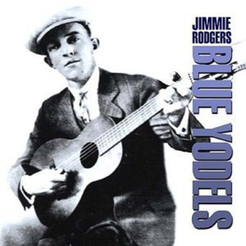 Rodgers Jimmie - Blue Yodels