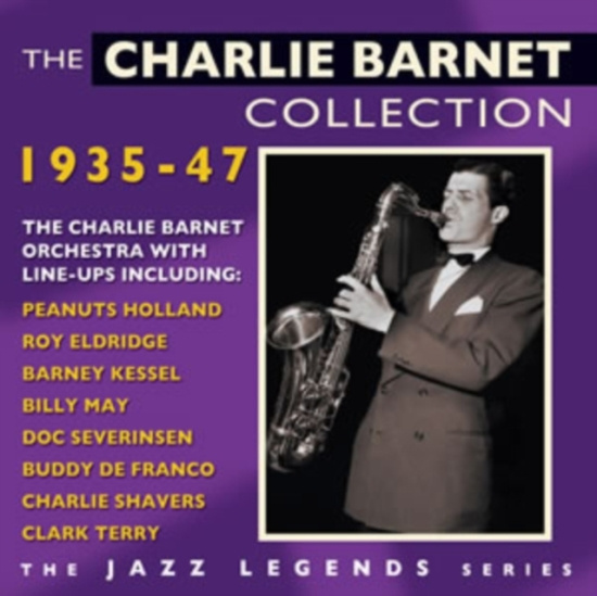 Barnet Charlie - Charlie Barnet Collection 1935-47
