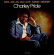 Pride Charley - She's Just An Old Love Turned Memor Pride Charley - She's Just An Old Love Turned Memor