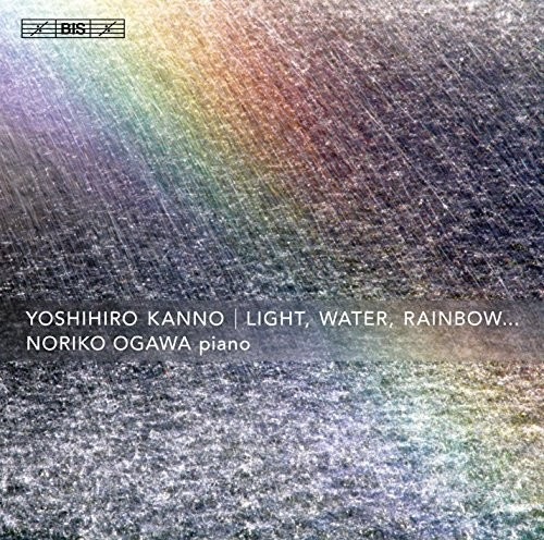 Kanno Yoshihiro - Light, Water, Rainbow (Sacd)